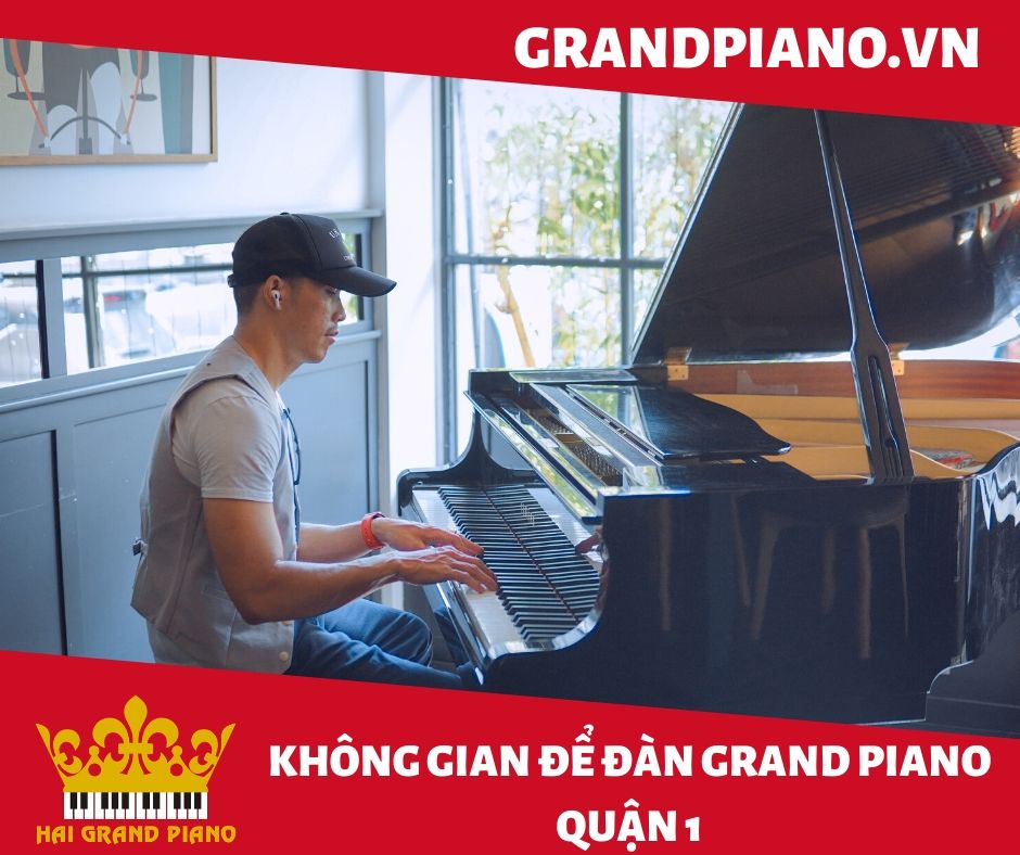 KHÔNG GIAN ĐỂ ĐÀN GRAND PIANO YAMAHA G2 NHÀ HÀNG | QUẬN 1 